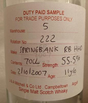 Springbank 2007 Duty Paid Sample For Trade Purposes Only Refill Bourbon Hogshead Rotation 222 55.5% 700ml