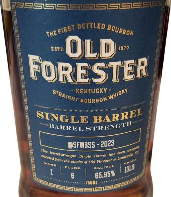 Old Forester Single Barrel Barrel Strength San Francisco Whisky Bourbon and Scotch Society 65.95% 750ml