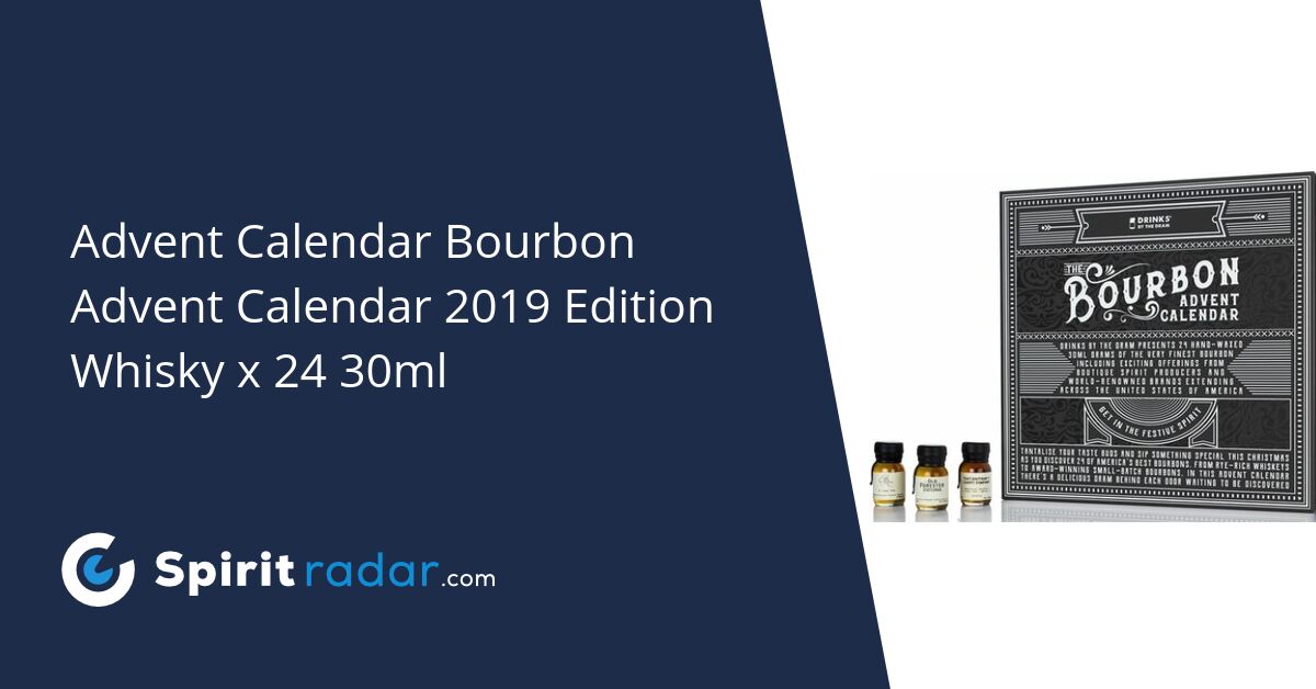 Drinks by the Dram Bourbon Advent Calendar 2019 Spirit Radar