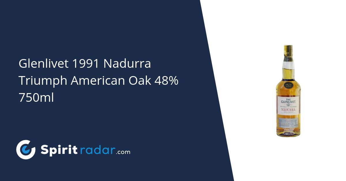 Glenlivet 1991 Nadurra Triumph American Oak 48% 750ml - Spirit Radar