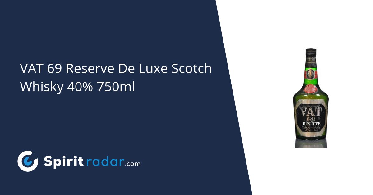 VAT 69 Reserve De Luxe Scotch Whisky 40% 750ml - Spirit Radar